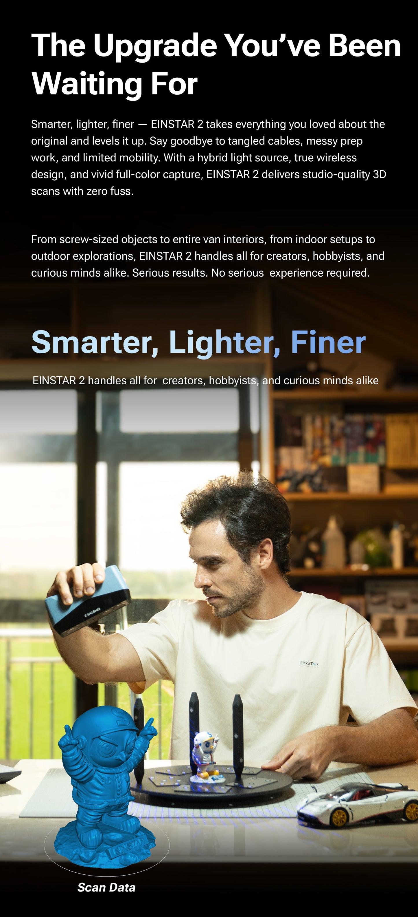 EINSTAR 2: The True Wireless 3D Scanner